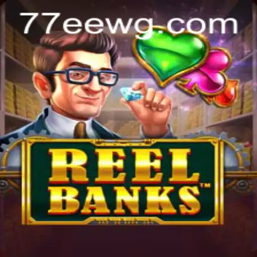 Descubra o Excitante Mundo de ReelBanks: Uma Aventura Inovadora no Universo dos Jogos